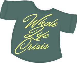 Whole Life Crisis Cut & Sew Tee